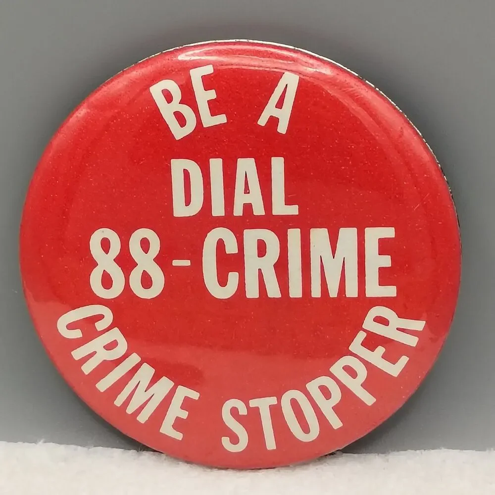 Crime Stopper Hotline Vintage Pin Button Pinback